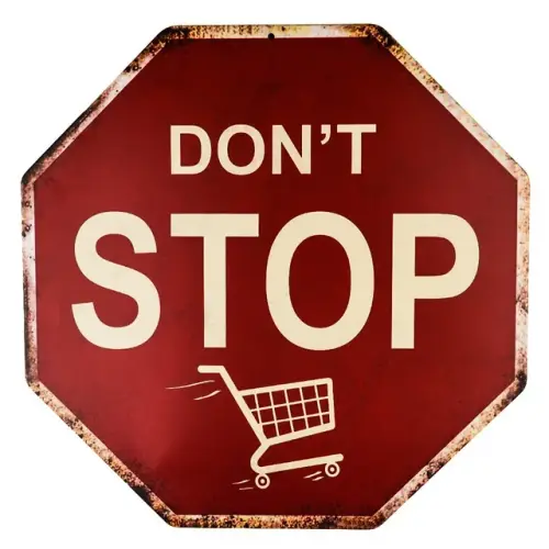 Funny decor Dont Stop Shopping Wholesale Metal Novelty Stop Sign.jpg 640x640.webp