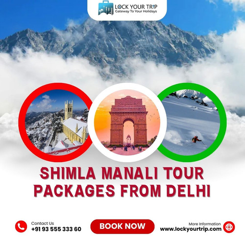 shimla manali tour packages from delhi