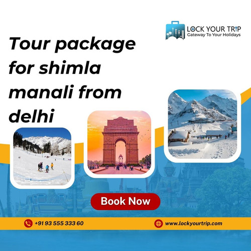 tour package for shimla manali from delhi