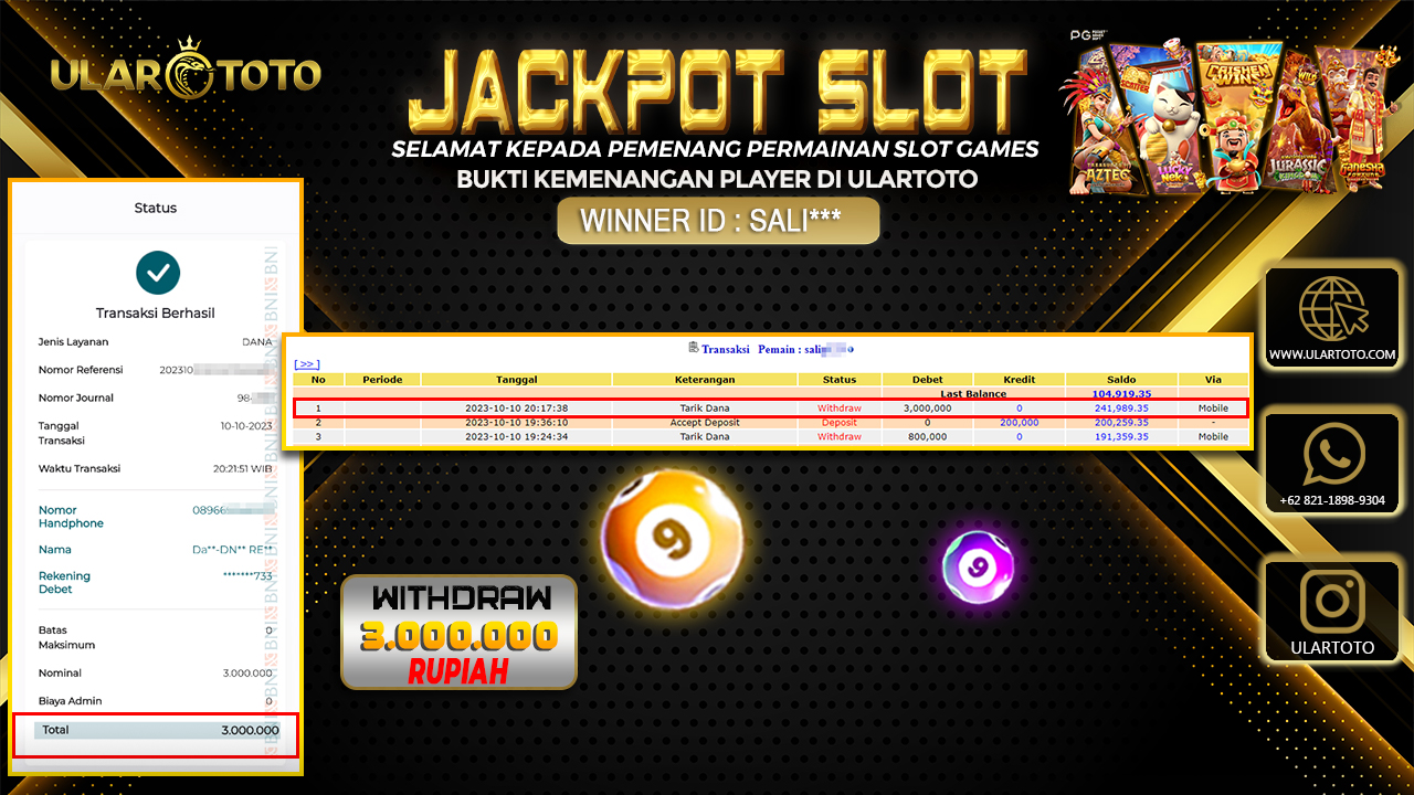 BUKTI PEMBAYARAN ULARTOTO HARI INI SLOT GAMES 11 OKTOBER 2023 Rp. 3.000.000, - LUNAS