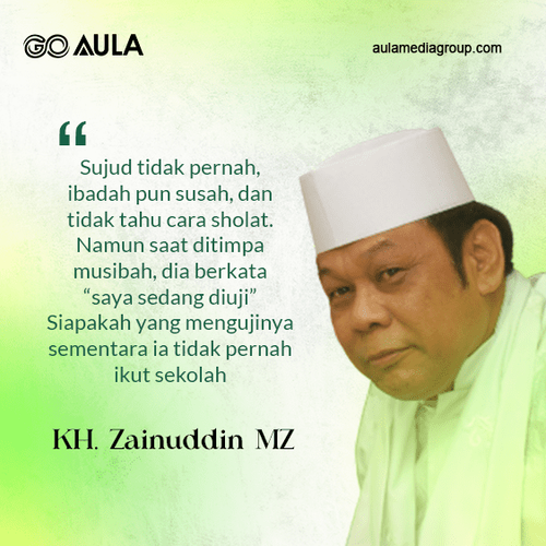 Quotes KH Zinuddin MZ