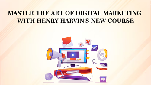 Master the Art of Digital Marketing with Henry Harvin's New Course.png