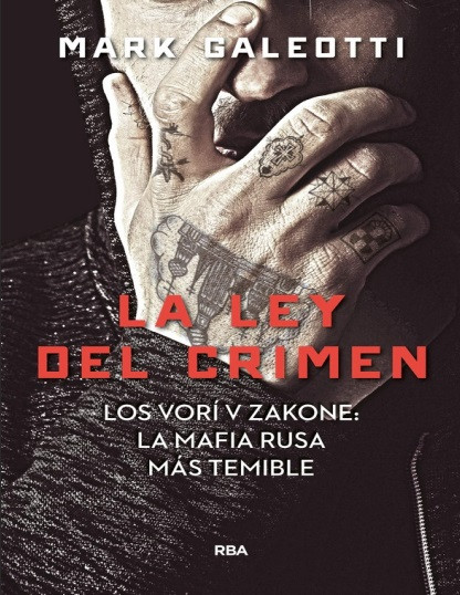 La ley del crimen - Mark Galeotti (Multiformato) [VS]