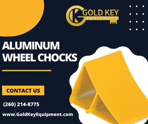 Gold Key Equipment: Your Source for Reliable Aluminum Wheel Chocks.jpg
