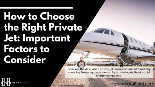 How to Choose the Right Private Jet Important Factors to Consider.jpg