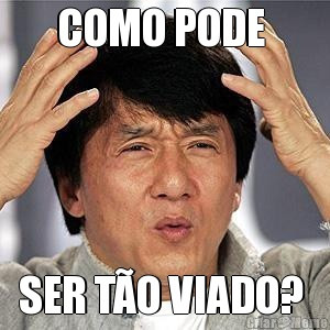 meme 22880 como pode ser tao viado .jpg