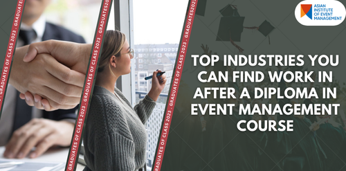 What Industry Can You Work In After Completing an Event Management Diploma?.png