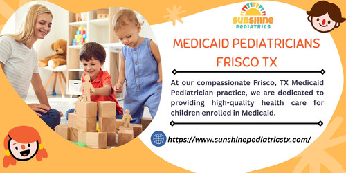 Medicaid Pediatricians Frisco TX.jpg