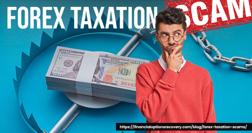 Lost Money in Forex Taxation Scams? Then reach our team.jpg