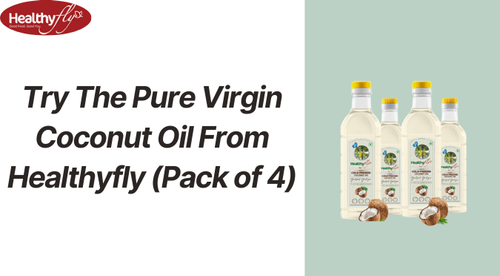 Try The Pure Virgin Coconut Oil From Healthyfly (Pack of 4).png