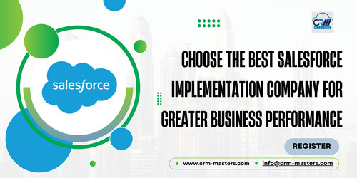 Choose the Best Salesforce Implementation Company for Greater Business Performance.jpg