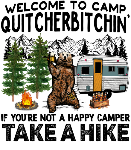 Welcome To Camp Quitcherbitchin.png