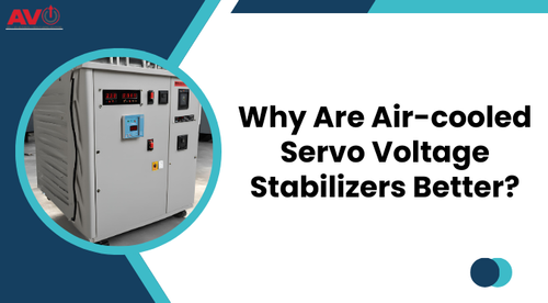 Why Are Air-cooled Servo Voltage Stabilizers Better.png