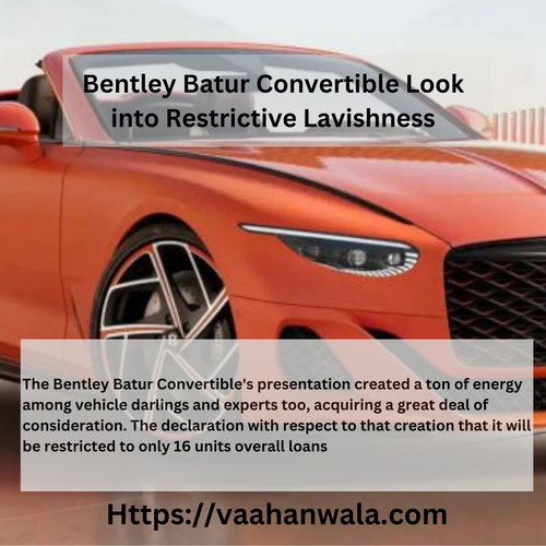 Bentley Batur Convertible Look into Restrictive Lavishness.png