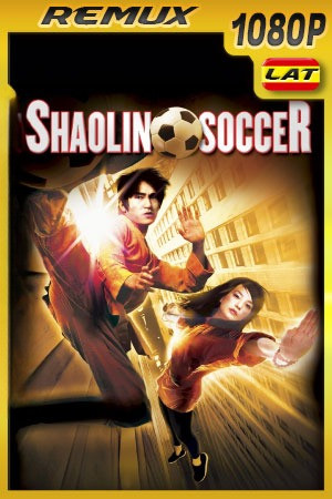 Shaolin Soccer (2001) Version Extendida 1080p Remux [Dual][1fichier]