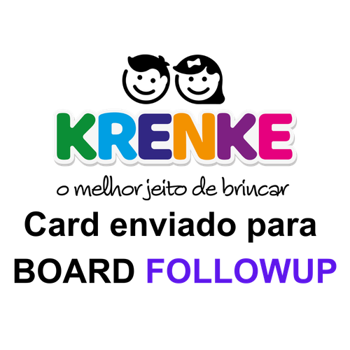card enviado para board FOLLOWUP.png
