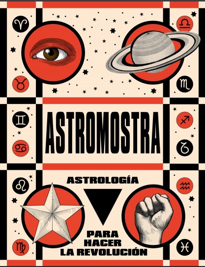 Astrología para hacer la revolución - AstroMostra (PDF + Epub) [VS]