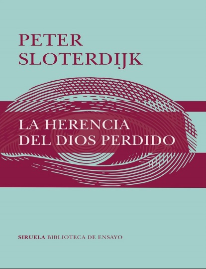 La herencia del Dios perdido - Peter Sloterdijk  (Multiformato) [VS]