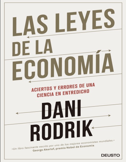 Las leyes de la economía - Dani Rodrik (Multiformato) [VS]