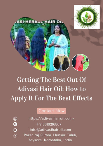 Getting The Best Out Of Adivasi Hair Oil How to Apply It For The Best Effects.jpg