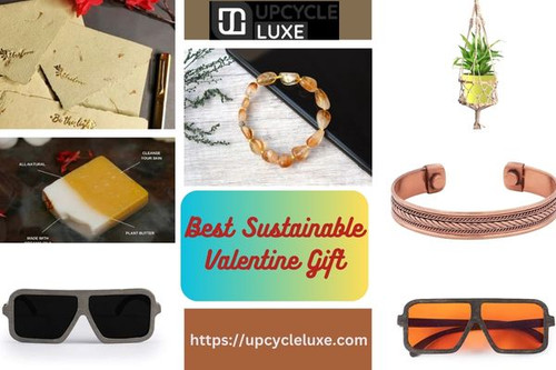 Upcycleluxe: Sustainable Valentine Gift - Celebrate Love Sustainably.jpg