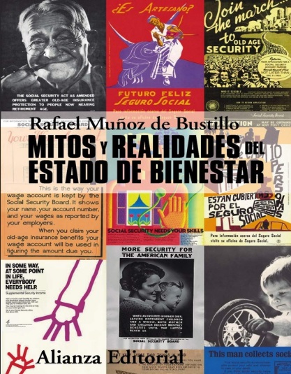 Mitos y realidades del Estado de Bienestar - Rafael Muñoz de Bustillo (Multiformato) [VS]