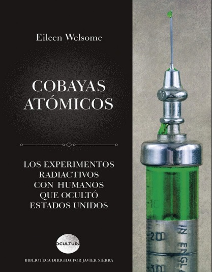 Cobayas atómicos - Eileen Welsome (Multiformato) [VS]