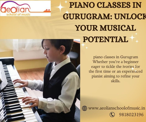 Piano Classes in Gurugram Unlock Your Musical Potential.jpg