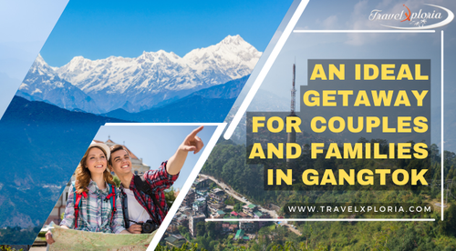 An Ideal Getaway For Couples And Families In Gangtok.png