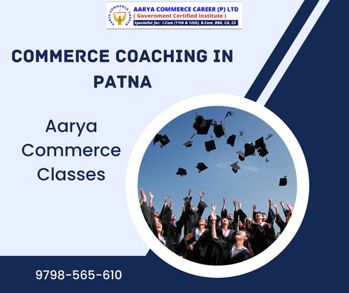 Aarya Commerce Classes: Best Commerce Coaching In Patna.jpg