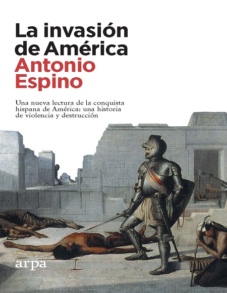 La invasión de América - Antonio Espino (Multiformato) [VS]