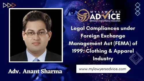 Legal Compliances under Foreign Exchange Management Act (FEMA) of 1999, Clothing & Apparel Industry:.webp