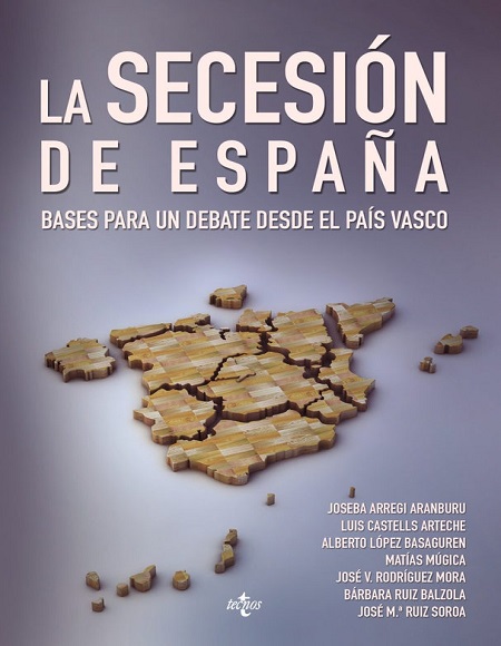 La Secesión de España - Joseba Arregi Aranburu (Multiformato) [VS]