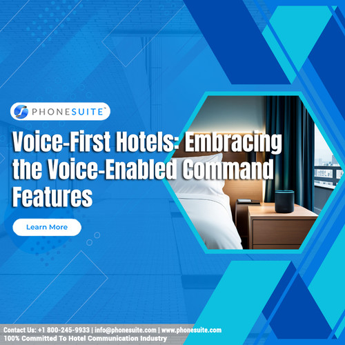 Voice First Hotels Embracing the Voice Enabled Command Features.jpg