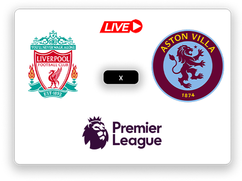 Liverpool x Aston Villa Premier League.png
