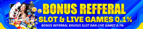BONUS REFERRAL SLOT DAN LIVE GAMES.jpg