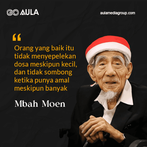 Quotes Mbah Moen