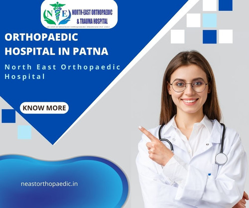 Orthopaedic Hospital in Patna: North East Orthopaedic Hospital.jpg