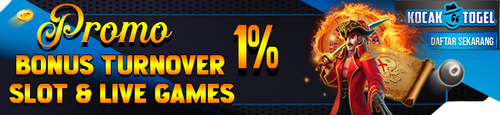 KOCAKTOGEL PROMO TURNOVER LIVE GAMES DAN SLOT.png
