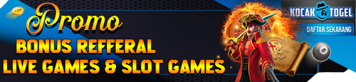 KOCAKTOGEL PROMO BONUS REFERRAL SLOT DAN LIVE GAMES.png