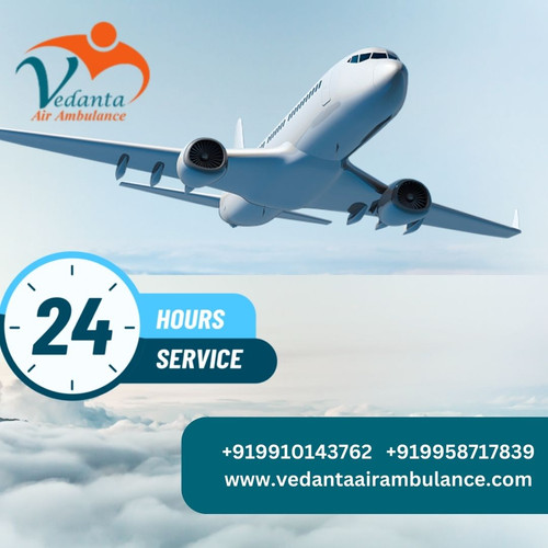 Book Vedanta Air Ambulance in Delhi with Effective Medical Setup.jpg