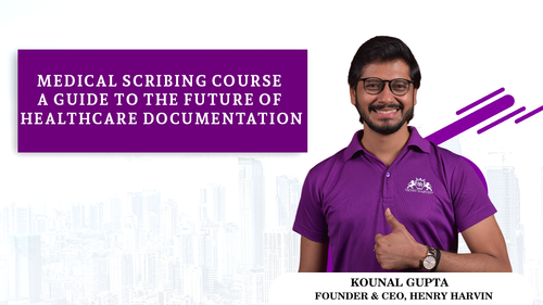 Medical Scribing course: A Guide to the Future of Healthcare Documentation.png