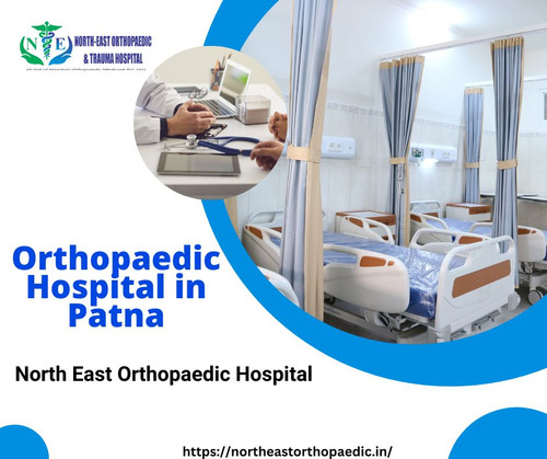 Orthopaedic Hospital in Patna - North East Orthopaedic Hospital.jpg