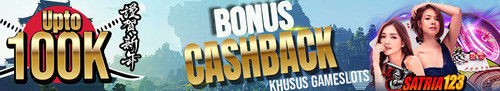 006 bonus cashback khusus gameslots.jpg