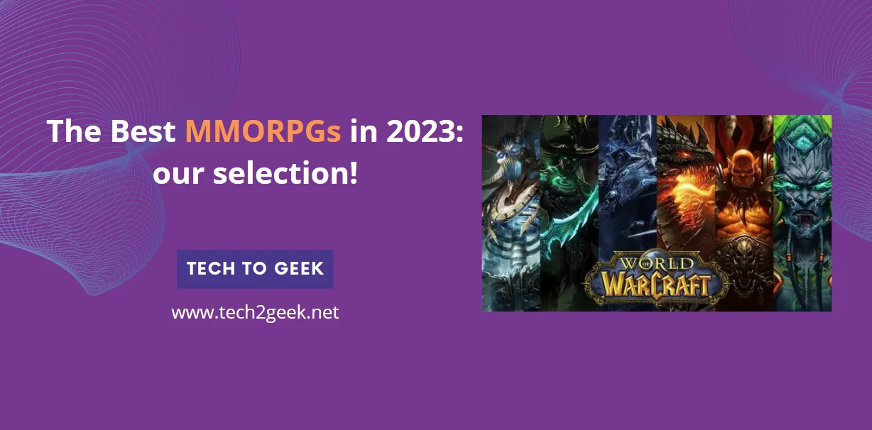 The Best MMORPGs in 2023: our selection!