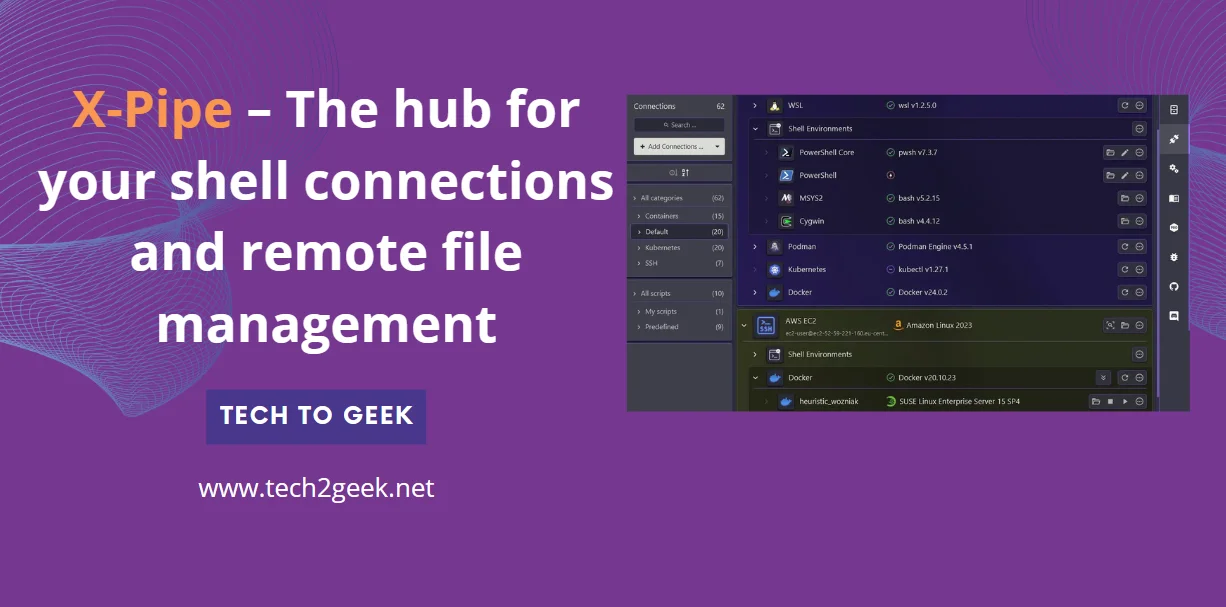 X-Pipe – The hub for your shell connections and remote file management