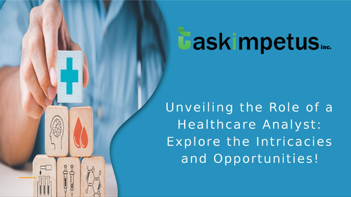Unveiling the Role of a Healthcare Analyst - Explore the Intricacies and Opportunities!.png
