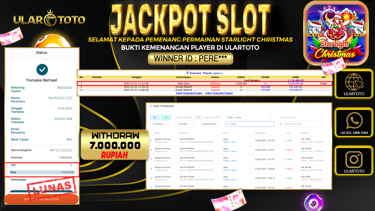 BUKTI PEMBAYARAN ULARTOTO HARI INI SLOT GAMES 21 DESEMBER 2023 Rp. 7.000.000, - LUNAS