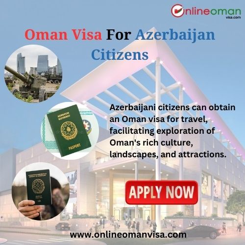 Oman Visa For Azerbaijan Citizens.jpg