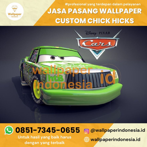 Jasa Pasang Wallpaper Custom Chick Hicks.jpg